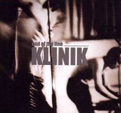 Klinik : End of the Line
